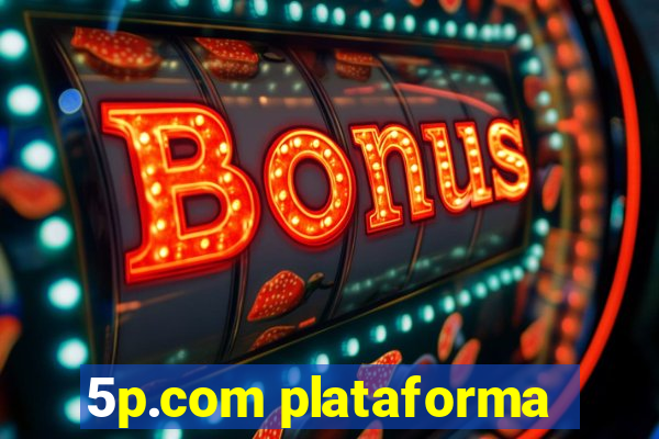 5p.com plataforma